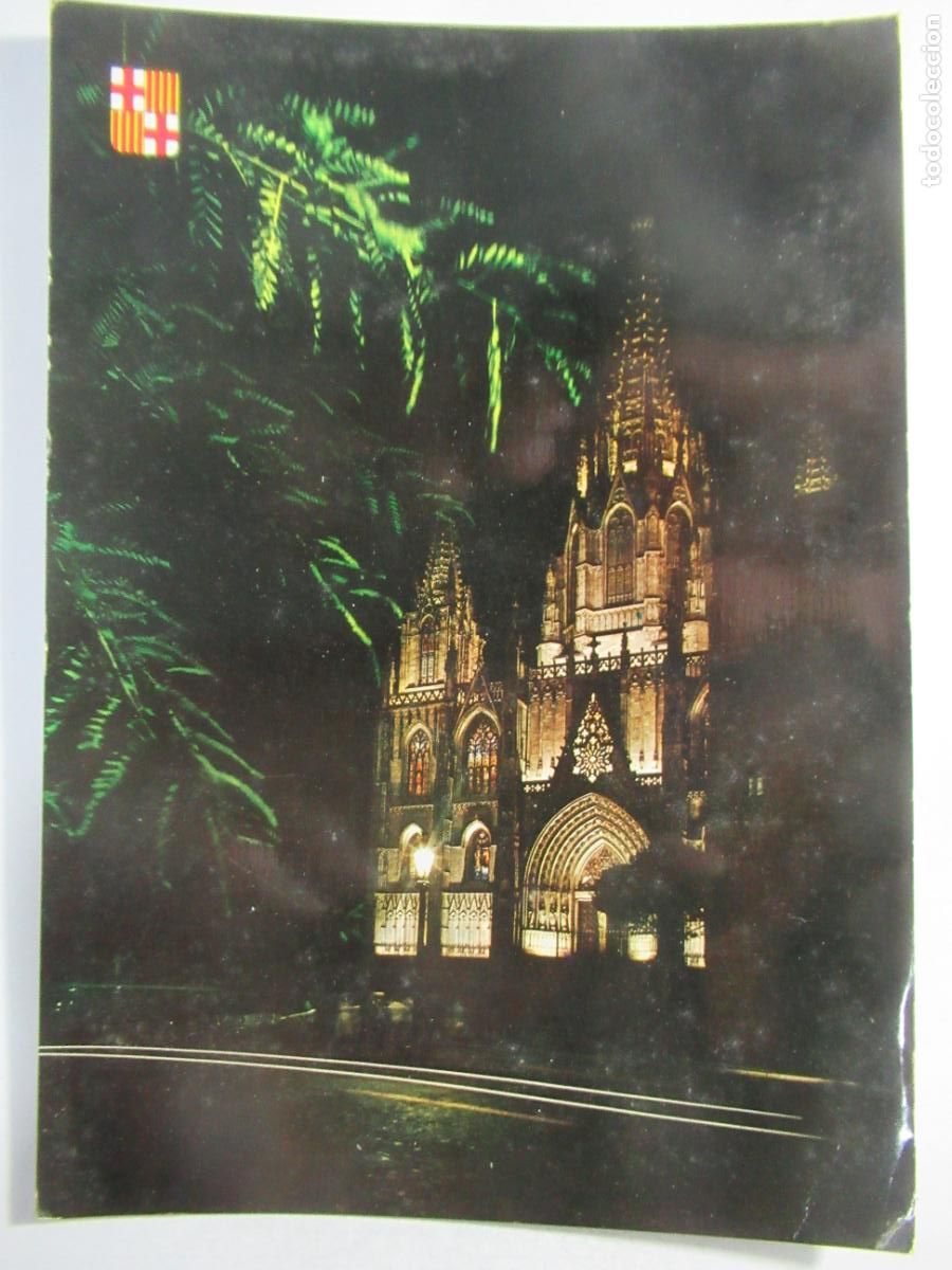 Postcards: Barcelona - La Catedral. Vista nocturna - S/C