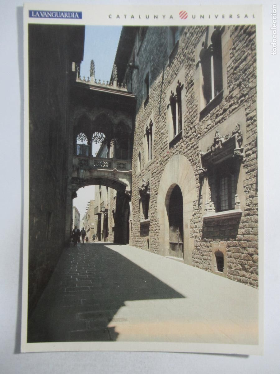 Postales: Barcelona - Barri G&ograve;tic. Puente del Carrer del Bisbe - S/C