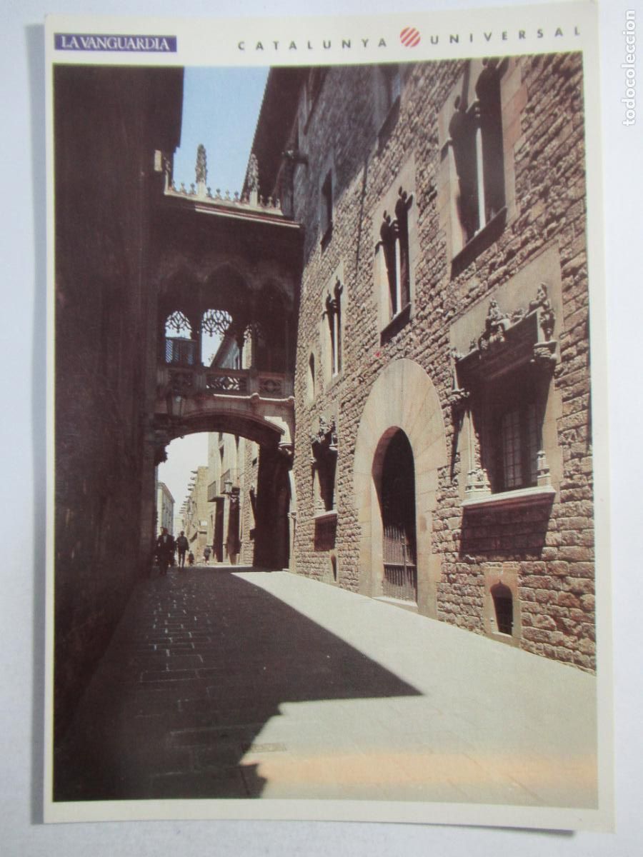 Postales: Barcelona - Barri G&ograve;tic. Puente del Carrer del Bisbe - S/C