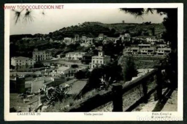 Postkarten: Caldes d&acute;Estrac. *Vista parcial* Ed. Concha - Fot. Gass&oacute; n&ordm; 26. Circulada.