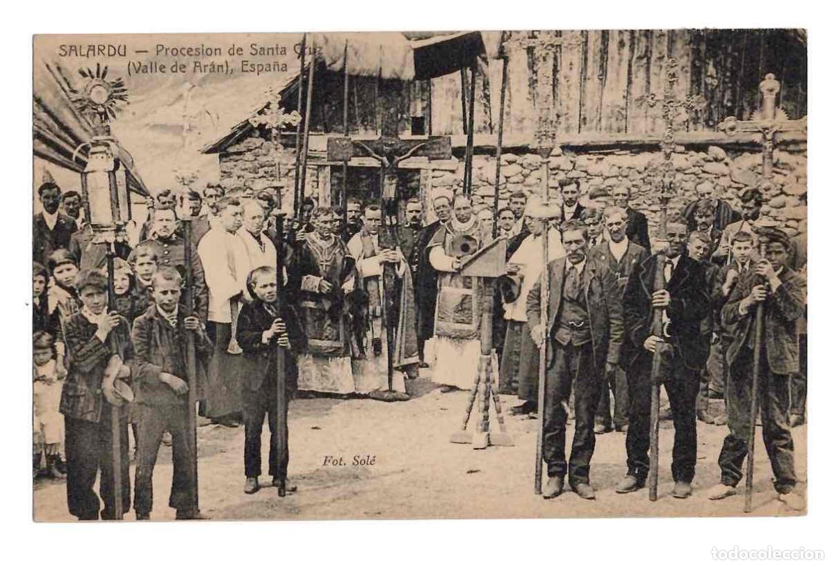 Postales: TARJETA POSTAL SALARDU PROCESION DE SANTA CRUZ (VALLE DE ARAN) ESPA&Ntilde;A