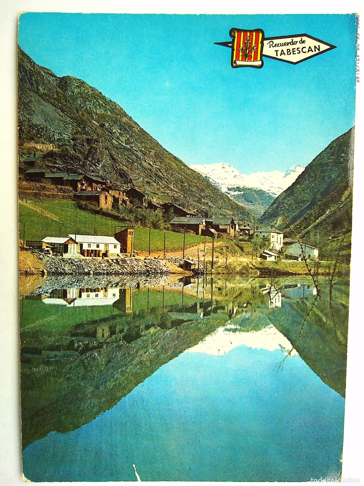Cartes Postales: POSTAL TABESCAN , PIRINEOS DE LERIDA : VISTA PARCIAL Y EMBALSE . A&Ntilde;OS 60