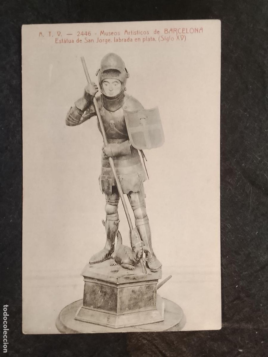 Postales: BARCELONA - MUSEOS ARTISTICOS ESTATUA SANT JORDI EN PLATA - ATV 2446 A.T.V.-POSTAL ANTIGUA-(115.901)