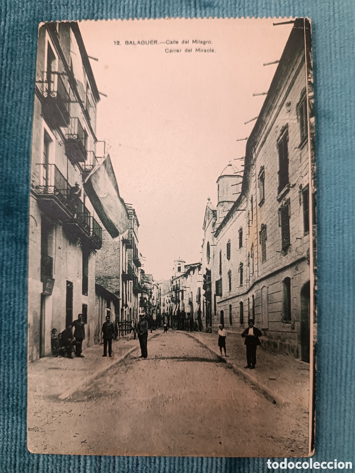 Postales: 12 BALAGUER. Carrer del Miracle