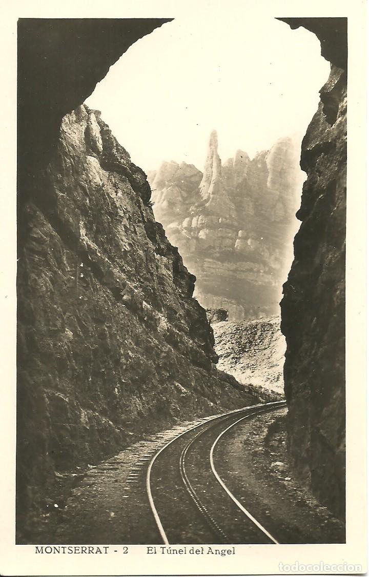Postales: Montserrat - El Tunel del Angel - Cremallera