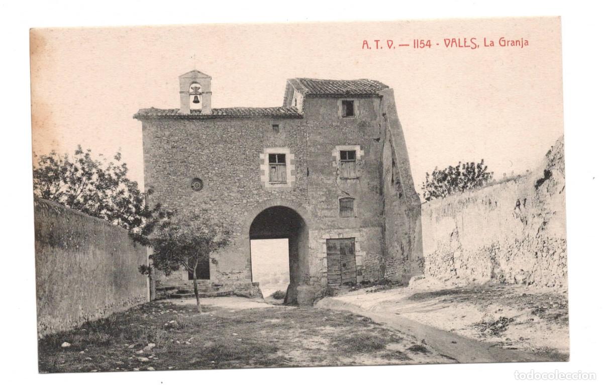 Postales: Postal ATV &ndash; Valls &ndash; 1154 La Granja &ndash; Angel Toldr&agrave; &ndash; Tarragona