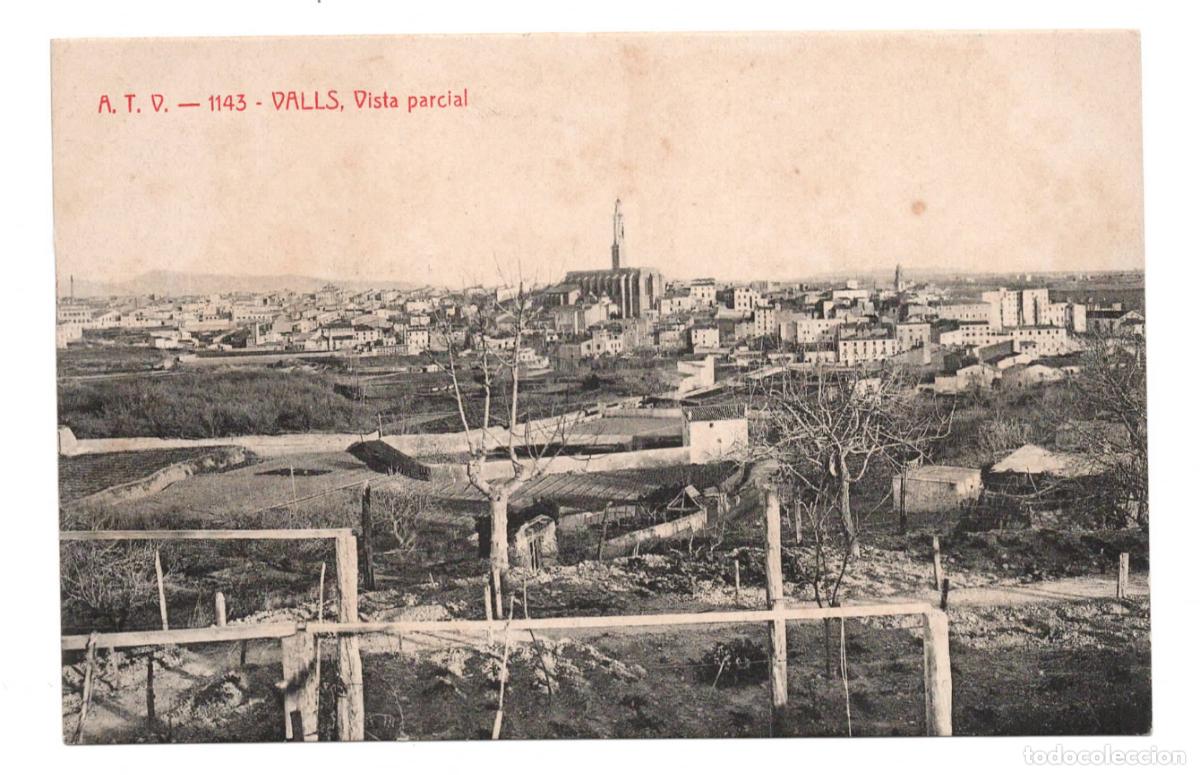Postales: Postal ATV &ndash; Valls &ndash; 1143 Vista parcial &ndash; Angel Toldr&agrave; &ndash; Tarragona