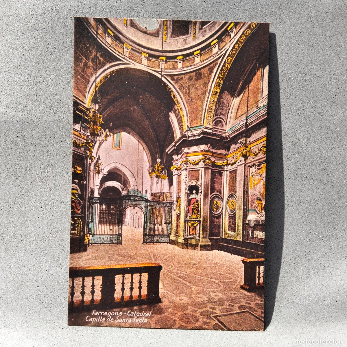 Postales: Edici&oacute;n Anguela Hermanos, Tarragona. Catedral, Capilla de Santa Tecla