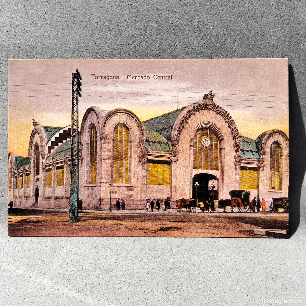 Postales: Edici&oacute;n Anguela Hermanos, Tarragona. Mercado Central