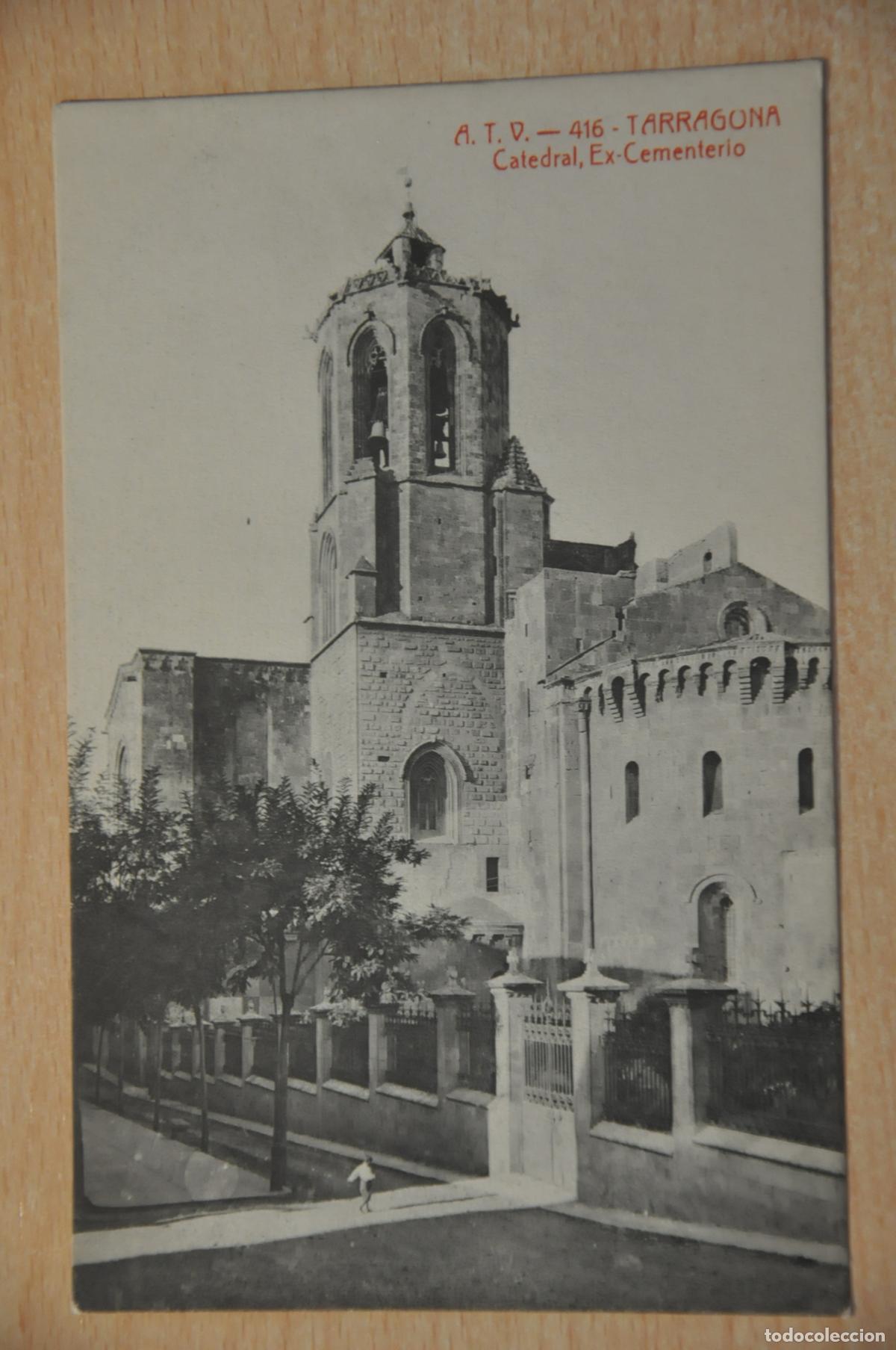 Postales: postal tarragona catedral ex cementerio atv 416