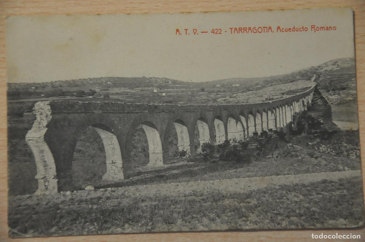 Postales: postal tarragona acueducto romano atv 422