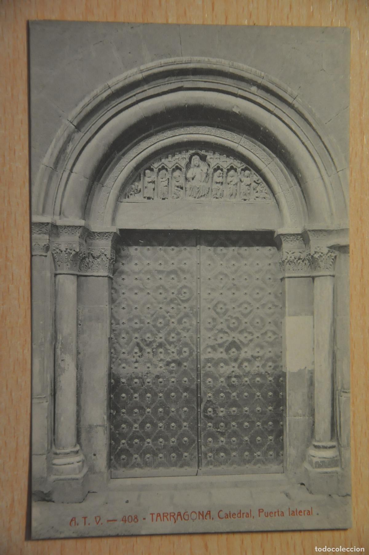 Postales: postal tarragona catedral puerta lateral atv 408