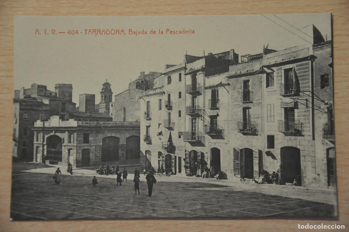 Postales: postal tarragona bajada de la pescaderia atv 404