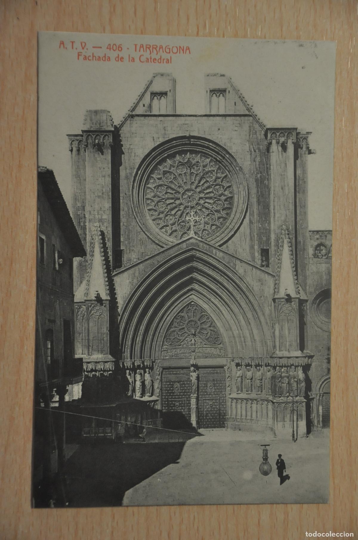Postales: postal tarragona fachada de la catedral atv 406