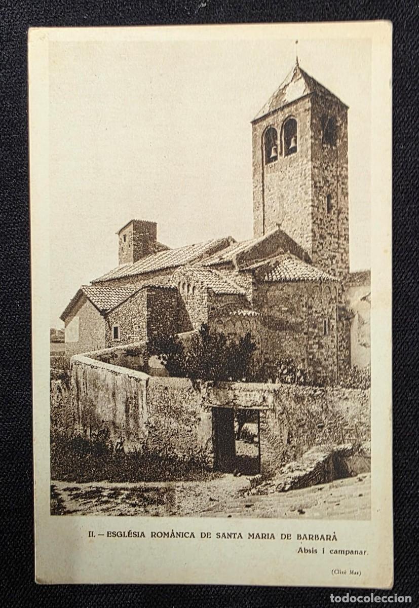 Postales: P.923 Postal antigua Iglesia Rom&aacute;nica de Santa Mar&iacute;a de Barbar&aacute; &ndash; &Aacute;bside y campanario (Barcelona)