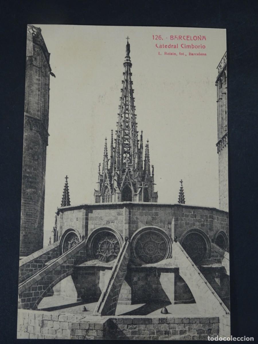 Postales: ANTIGUA POSTAL CPA, CATEDRAL CIMBORIO , BARCELONA, L.ROISIN, VER FOTOS