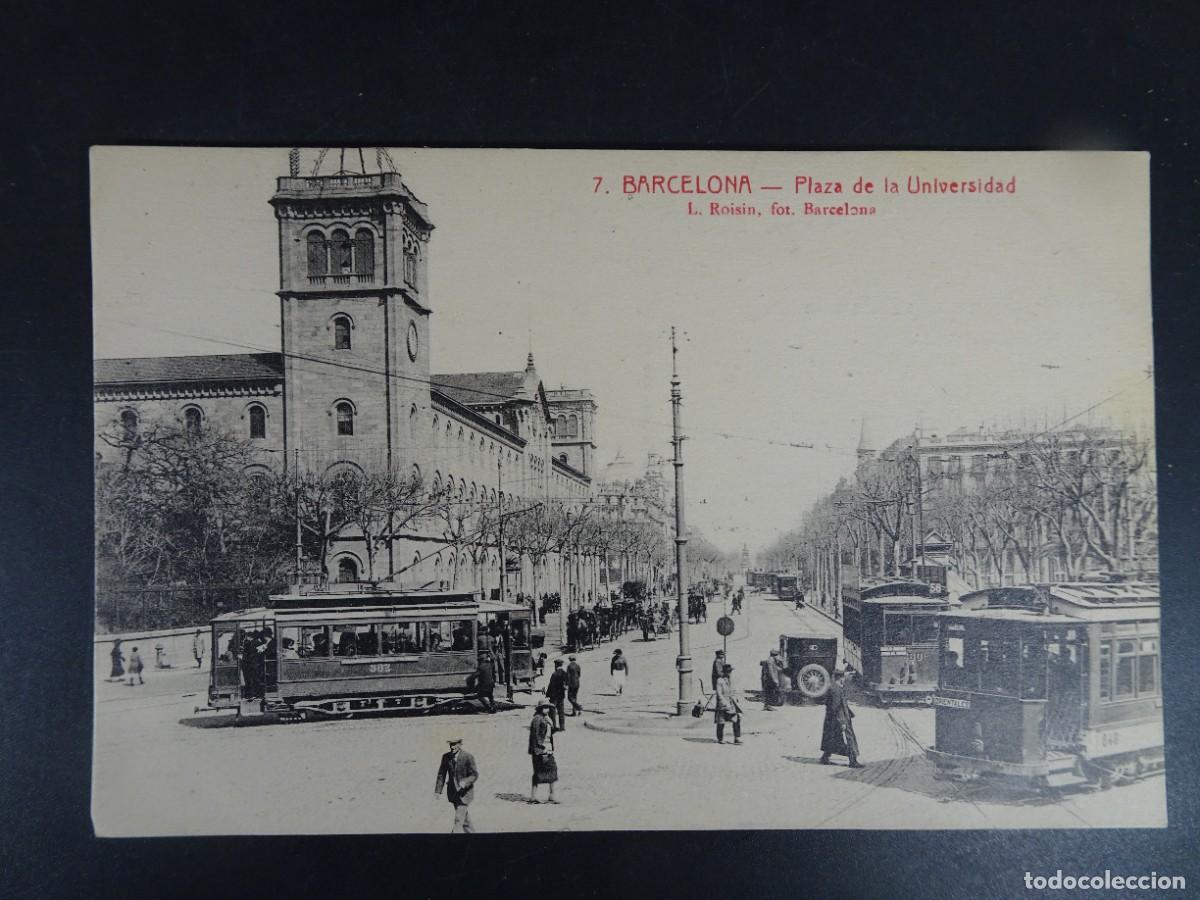 Postales: ANTIGUA POSTAL CPA, PLAZA UNIVERSIDAD, TRANV&Iacute;A, BARCELONA, L.ROISIN, VER FOTOS