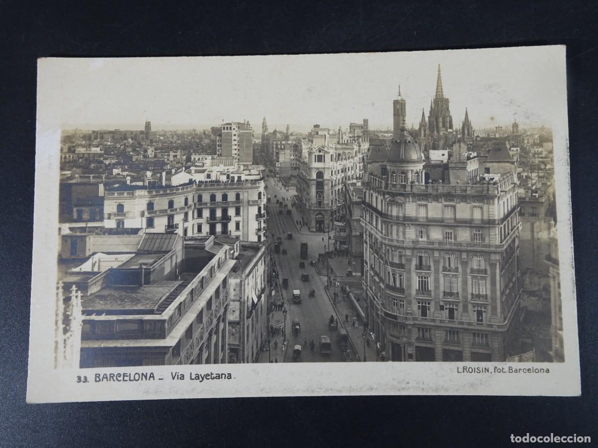Postales: ANTIGUA POSTAL FOTOGR&Aacute;FICA CPA, VIA LAYETANA, BARCELONA, L.ROISIN ,VER FOTOS