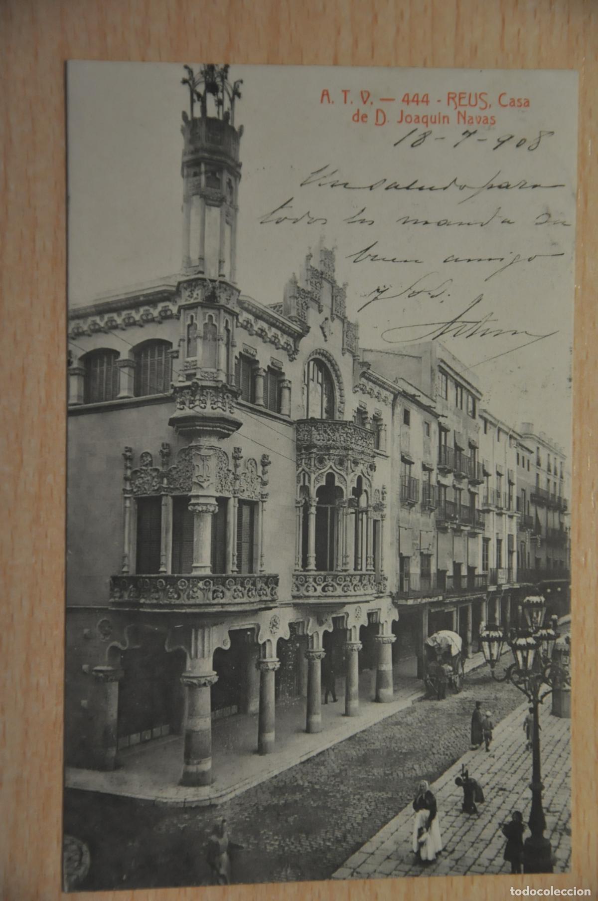 Postales: postal reus casa de joaquin navas atv 444