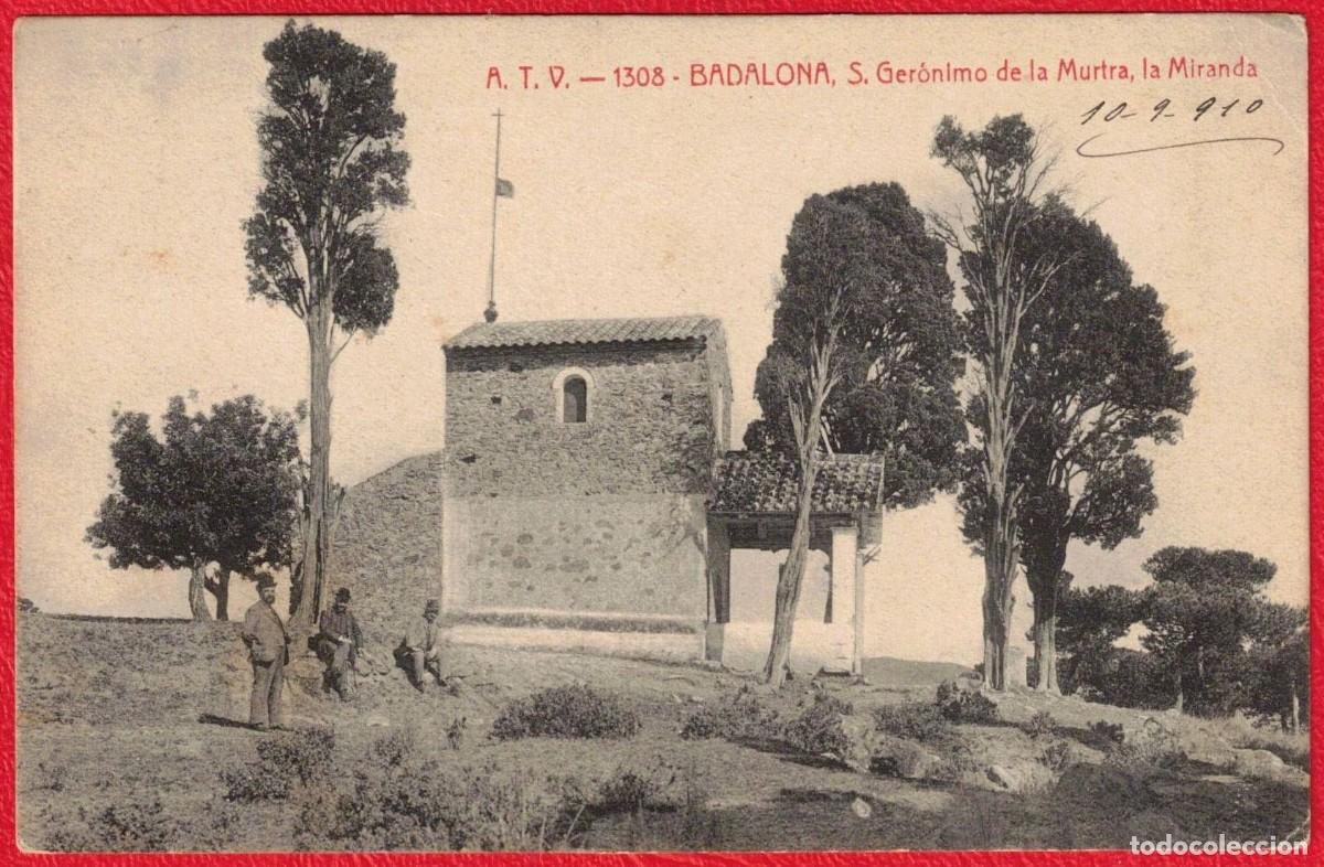 Postales: Badalona - Barcelona - A.T.V. Angel Toldr&aacute; Viazo - S. Ger&oacute;nimo de la Murtra La MIranda