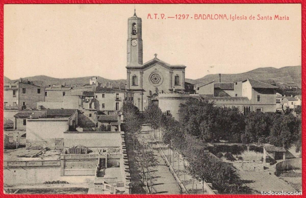 Postales: Badalona - Barcelona - A.T.V. Angel Toldr&aacute; Viazo - Iglesia de Santa Maria