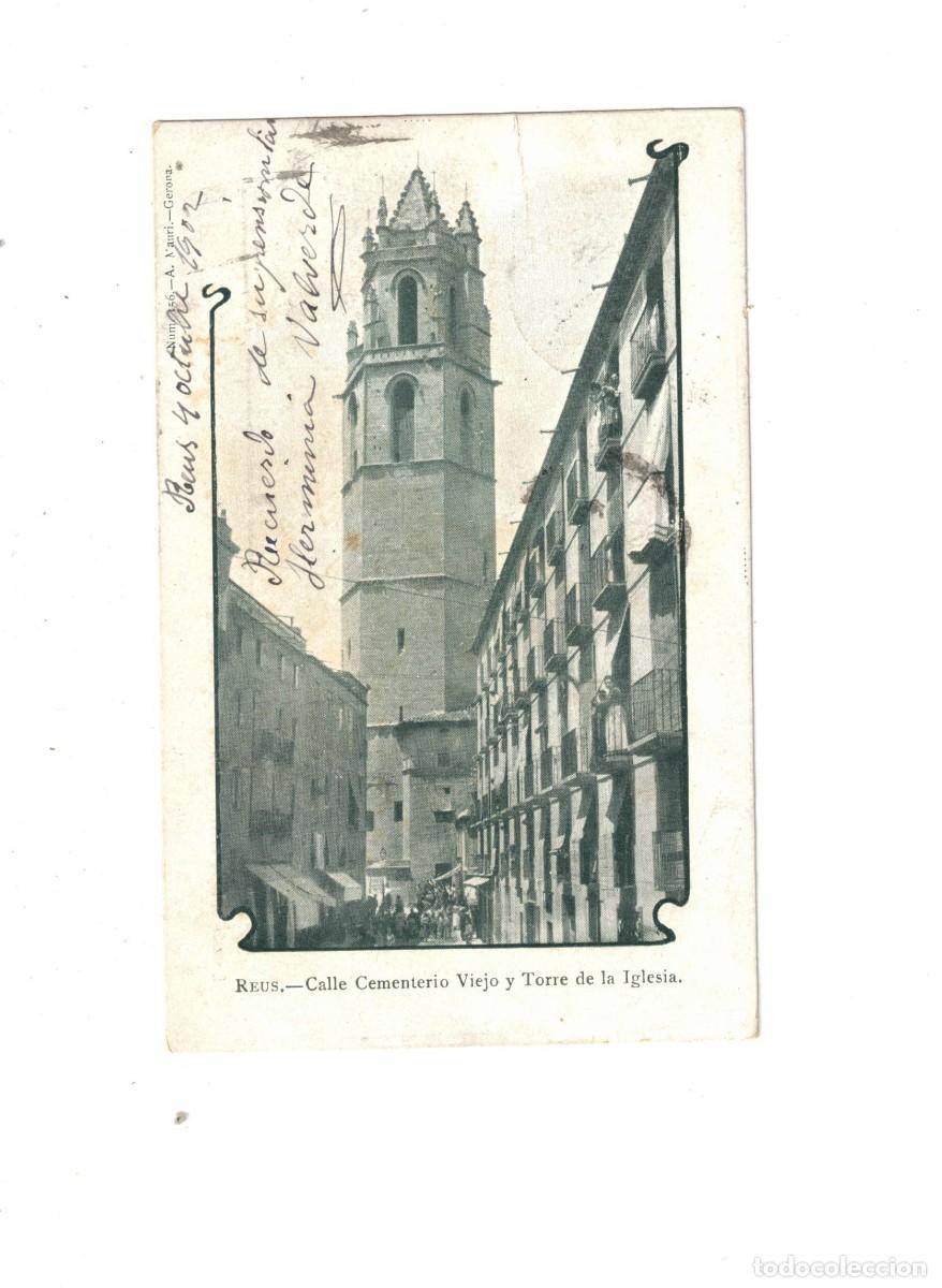 Postales: REUS. A. MAURI 156. CALLE CEMENTERIO VIEJO 1902