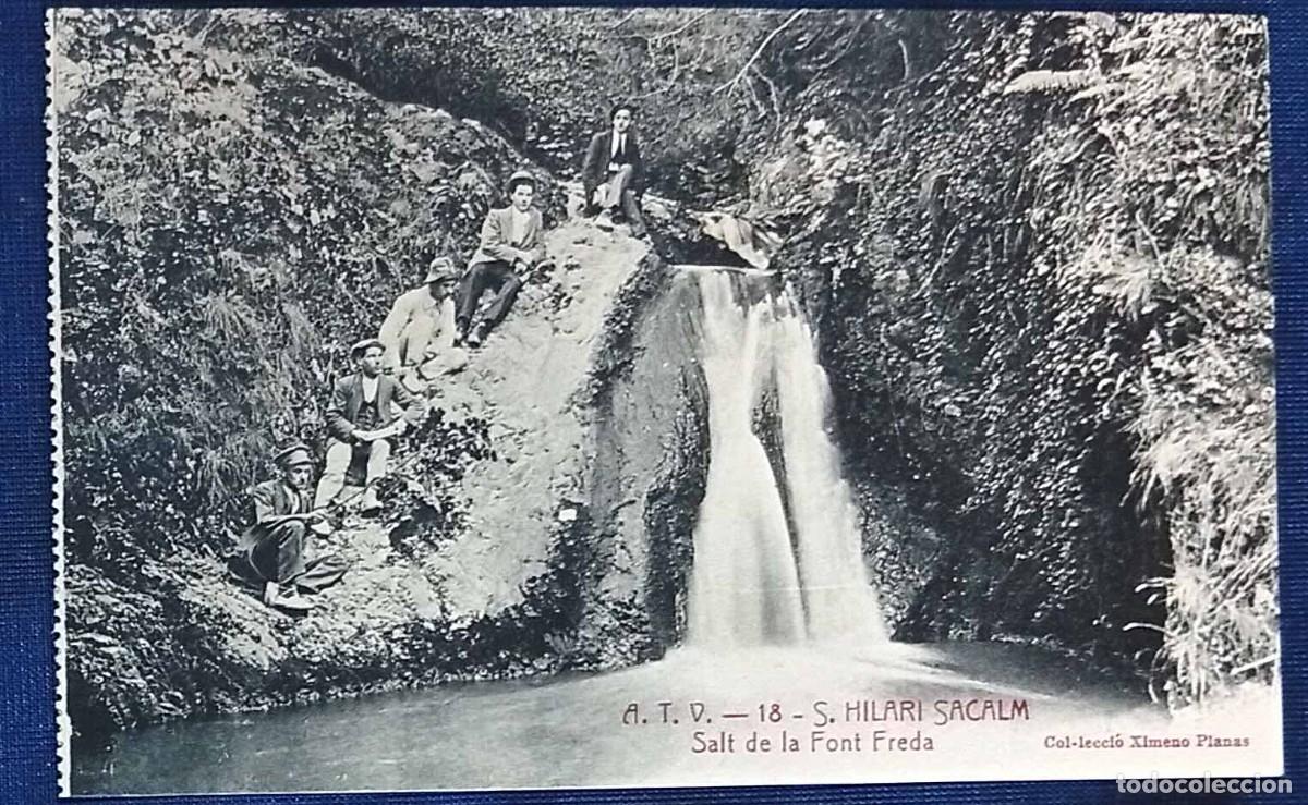 Postales: A.T.V. - 18 - S. HILARI SACALM. SALT DE LA FONT FREDA. COL&middot;LECCI&Oacute; XIMENO PLANAS. SIN CIRCULAR.