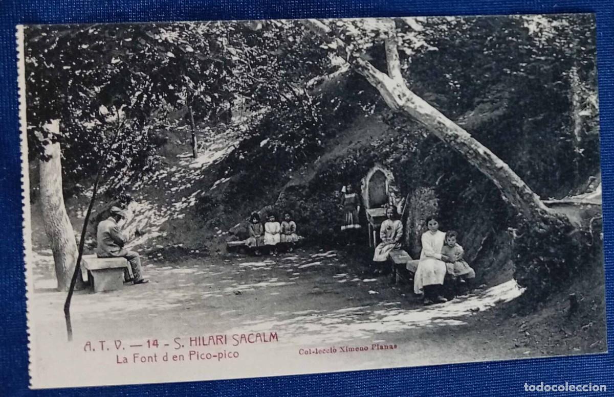 Postales: A.T.V. - 14 - S. HILARI SACALM. LA FONT D' EN PICO - PICO. COL&middot;LECCI&Oacute; XIMENO PLANAS. SIN CIRCULAR.