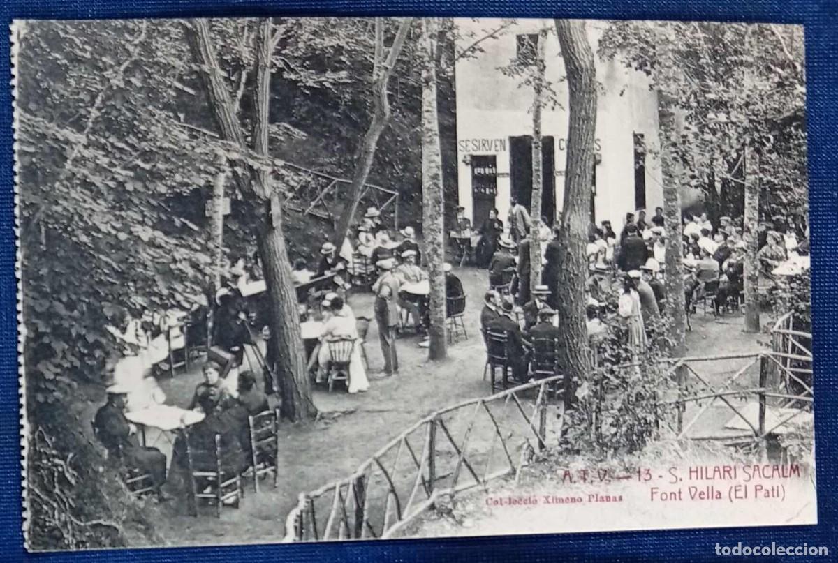 Postales: A.T.V. - 13 - S. HILARI SACALM. FONT VELLA. EL PATI. COL&middot;LECCI&Oacute; XIMENO PLANAS. SIN CIRCULAR.