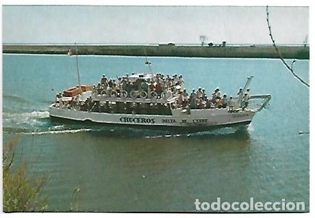 Postales: &rdquo;GOLONDRINA SIRENA&rdquo;, CRUCERO TURISTICO POR EL DELTA DEL EBRO.- DELTEBRE / TARRAGONA