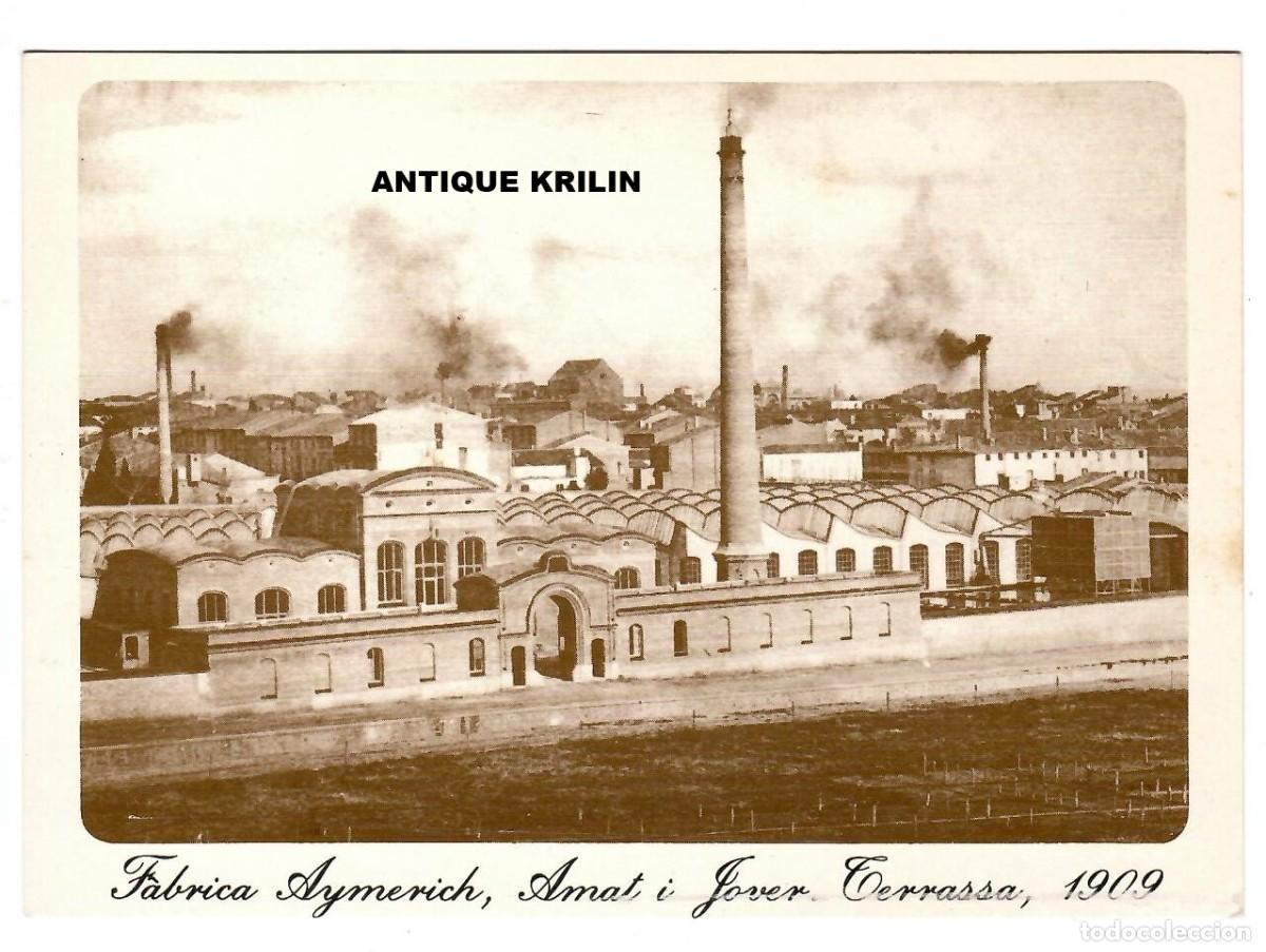 Postales: TERRASA N&ordm; 10 FABRICA AYMERICH ,AMAT I JOVER 1909 / EDI. FUNDACIO TORRE DEL PALAU