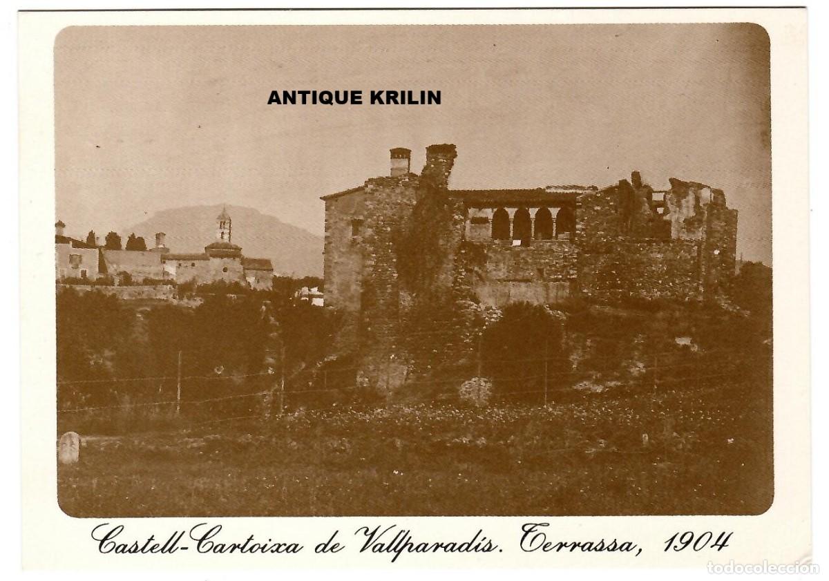 Postales: TERRASA N&ordm; 19 CASTELL-CARTOIXA DE VALLPARADIS 1904 / EDI. FUNDACIO TORRE DEL PALAU