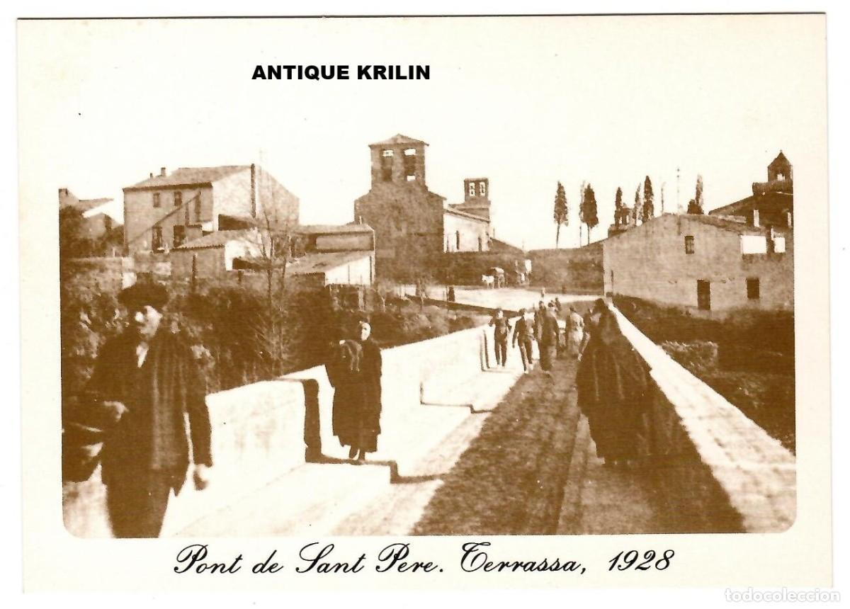 Postales: TERRASA N&ordm; 12 PONT DE SANT PERE / EDI. FUNDACIO TORRE DEL PALAU