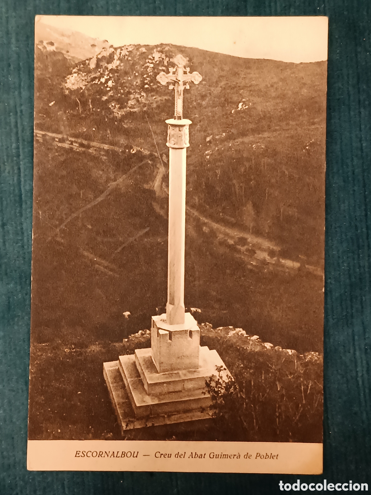 Postales: ESCORNALBOU. Creu del Abat Guimer&agrave; de Poblet