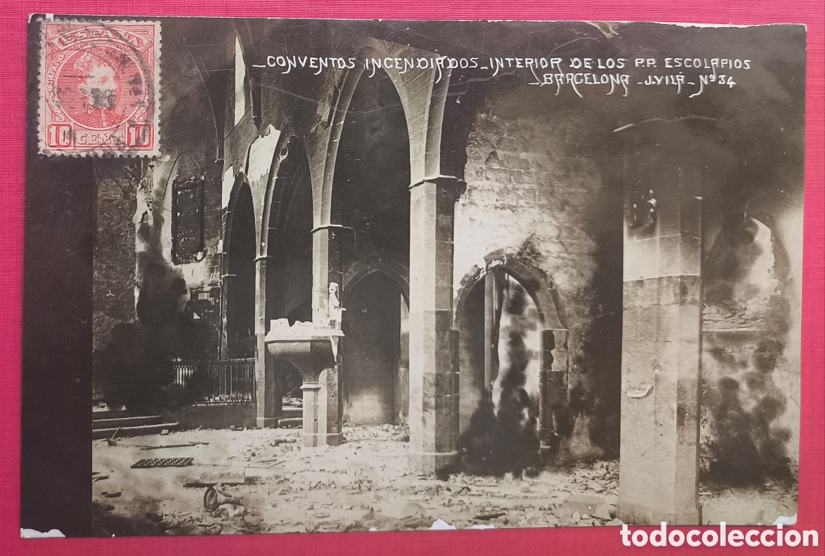 Postales: BARCELONA SEMANA TR&Aacute;GICA CONVENTOS INCENDIADOS POSTAL FOTOGR&Aacute;FICA J. VIL&Agrave; 1909