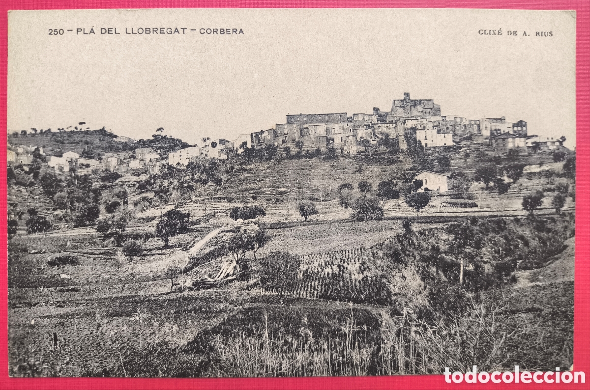 Postales: CORBERA POSTAL FOTOTIPIA CLIX&Eacute; A. RIUS LLOBREGAT C. 1910