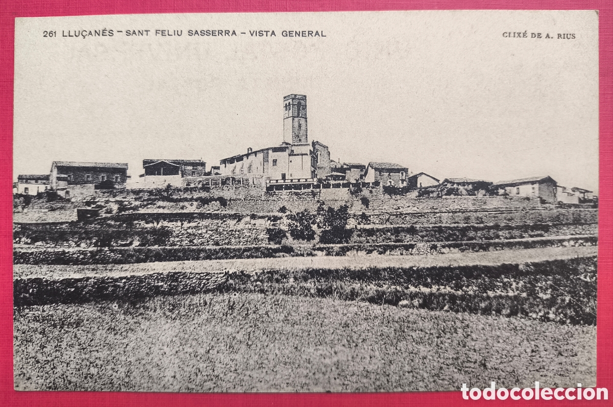 Postales: SANT FELIU SASSERRA POSTAL FOTOTIPIA CLIX&Eacute; A. RIUS LLU&Ccedil;AN&Egrave;S C. 1910