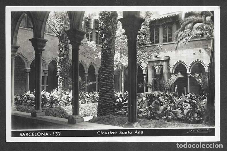 Postales: Postal. Barcelona- 132 Claustro : Santa Ana Zerkowitz 1950