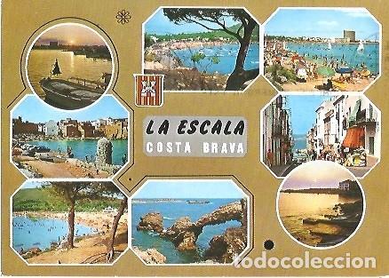 Postales: POSTAL A COLOR COSTA BRAVA LA ESCALA