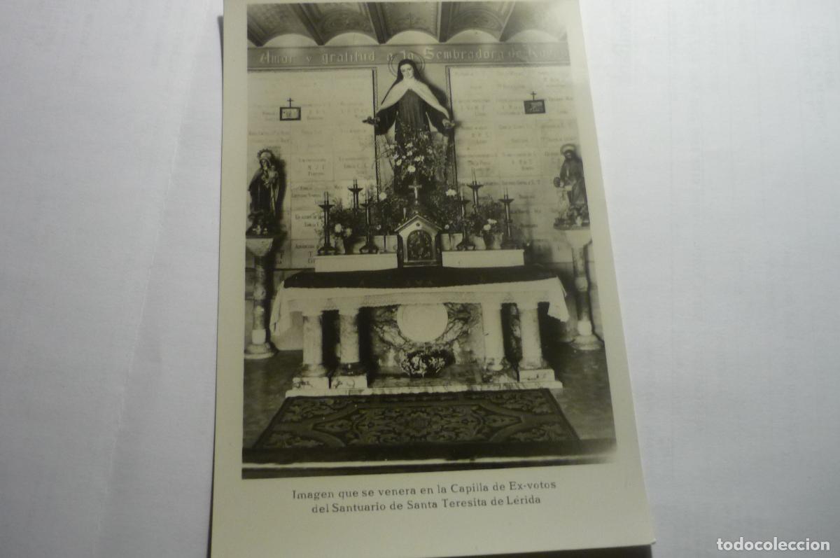 Postales: postal lerida santuario sta,teresita -imagen se venera capilla ex votos escrita cm