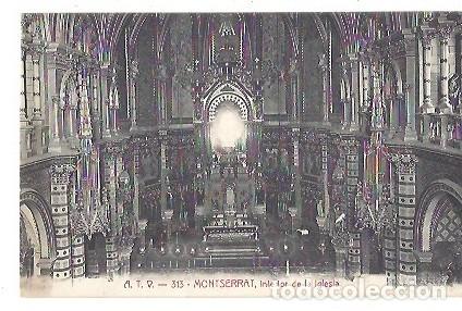 Postales: ANTIGUA POSTAL A.T.V. 313 MONTSERRAT INTERIOR DE LA IGLESIA 1910