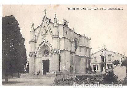 Postales: ANTIGUA POSTAL CANET DE MAR SANTUARI DE LA MISERICORDIA MISSE GERMS BARNA