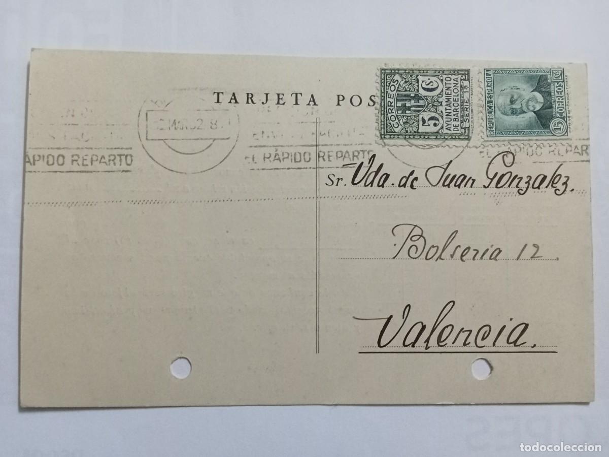 Postales: ESPA&Ntilde;A, TARJETA POSTAL A&Ntilde;O 1931-1932, DIRIGIDA DE BARCELONA A VALENCIA, TEXTO COMERCIAL.