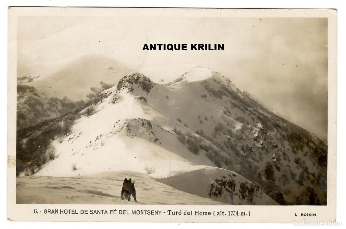 Postales: GRAN HOTEL SANTA FE DEL MONTSENY N&ordm; 6 TUR&Oacute; DEL HOME / L. ROISIN / SIN FRANQUEAR