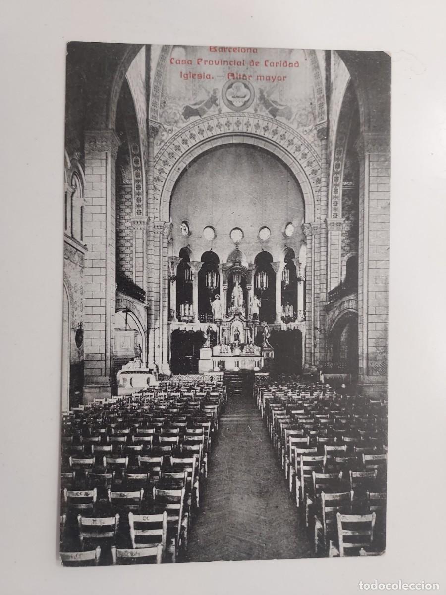Postales: POSTAL BARCELONA CASA PROVINCIAL DE CARIDAD. IGLESIA ALTAR MAYOR. SIN CIRCULAR