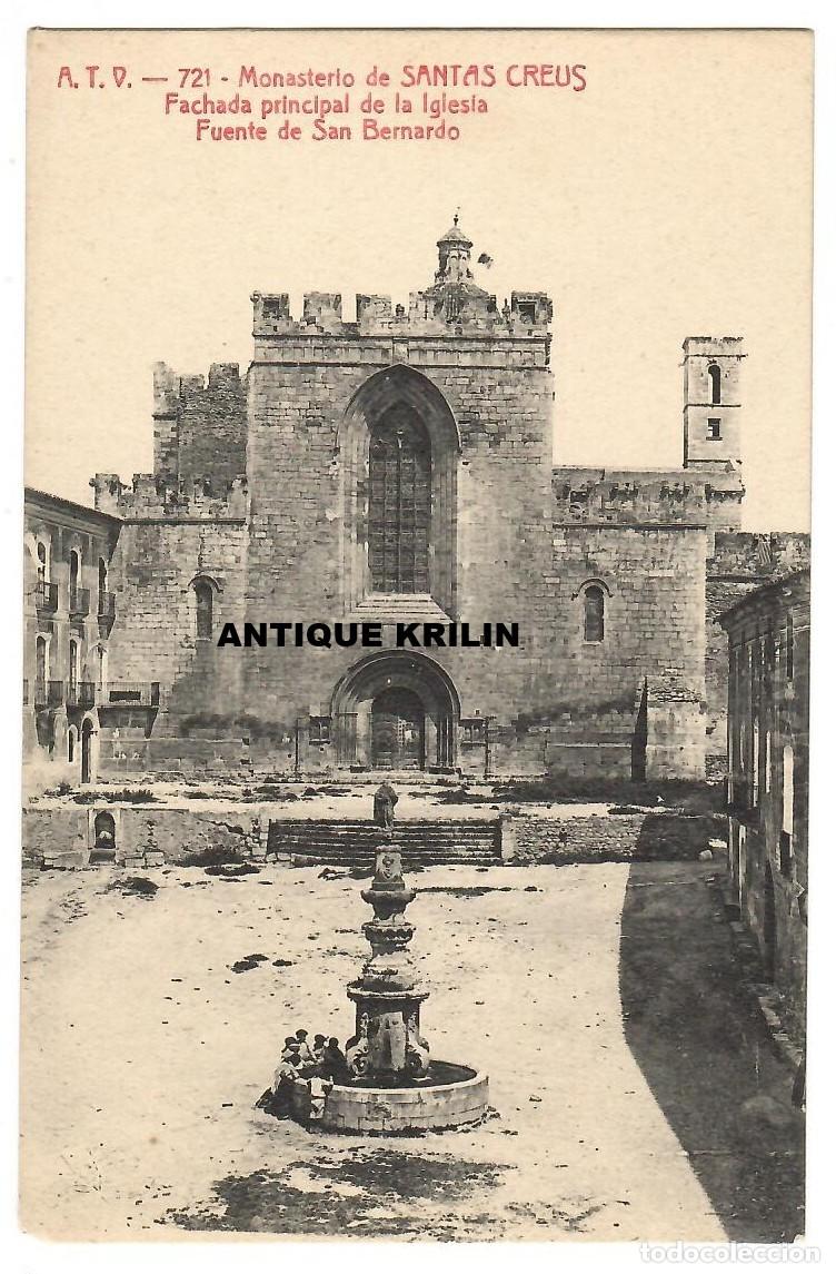 Postales: MONASTERIO SANTAS CREUS N&ordm; 721 FACHADA PRINCIPAL / EDICION A.T.V. / SIN FRANQUEAR