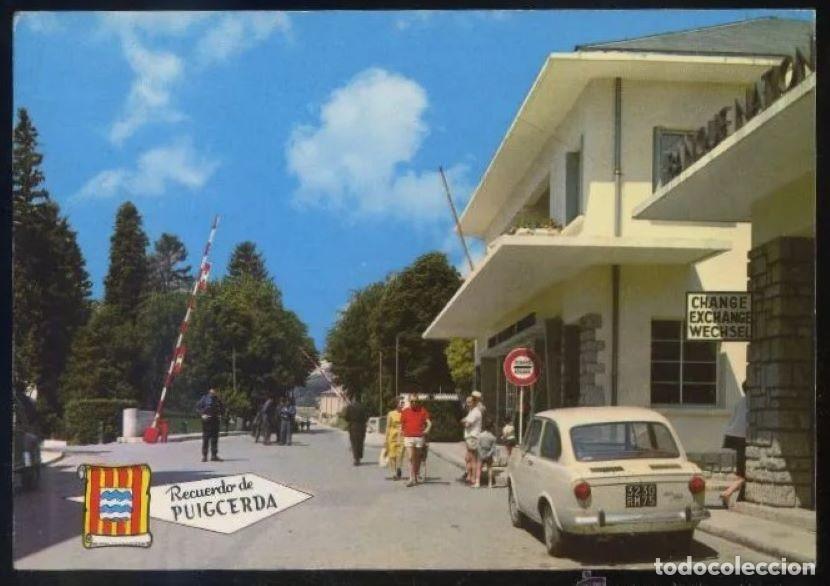 Cartoline: Puigcerd&agrave;. *Aduana* Ed. Pergamino n&ordm; 503. Circulada 1972.