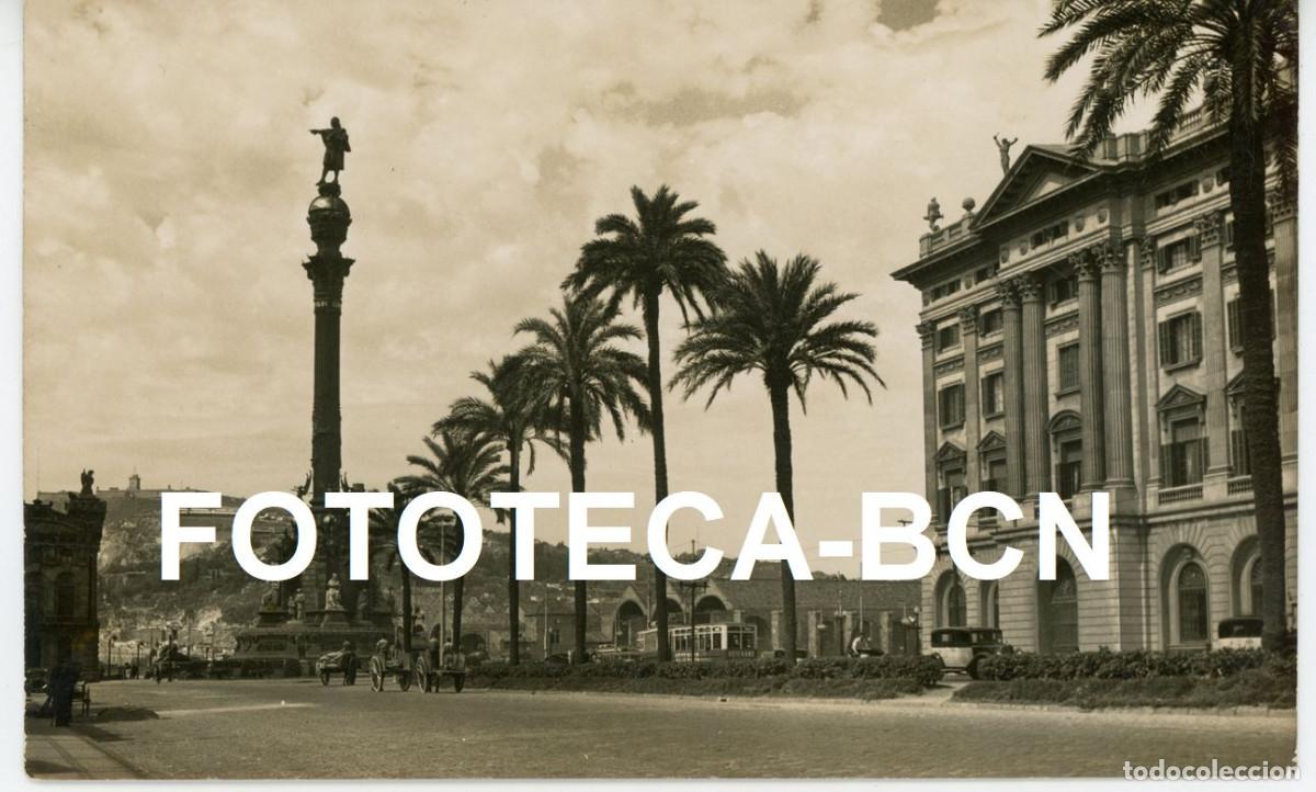 Postales: BARCELONA PUERTO MONUMENTO COLON DRASSANES TAXI TRANVIA CARRO A&Ntilde;OS 50/60