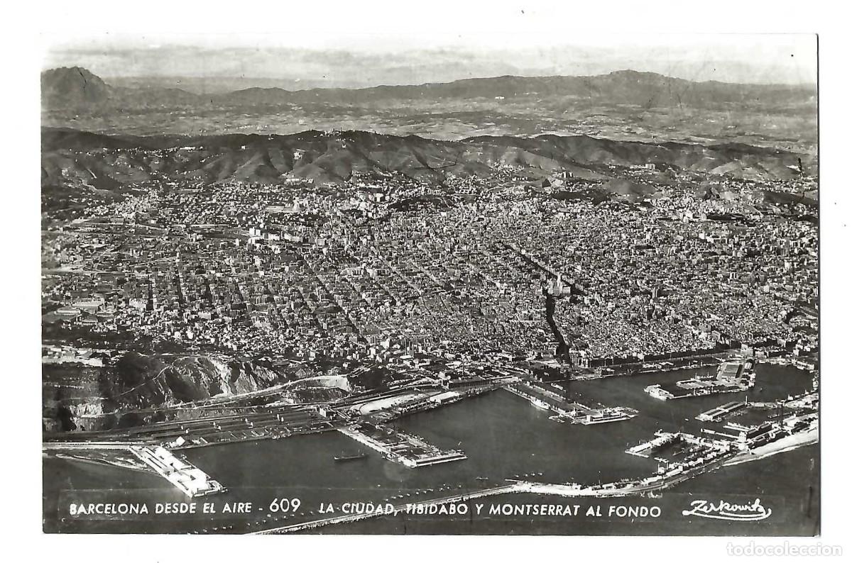 Postales: BARCELONA DESDE EL AIRE.- N&ordm; 609. LA CIUDAD, TIBIDABO Y MONTSERRAT. ZERKOWITZ. SIN CIRCULAR