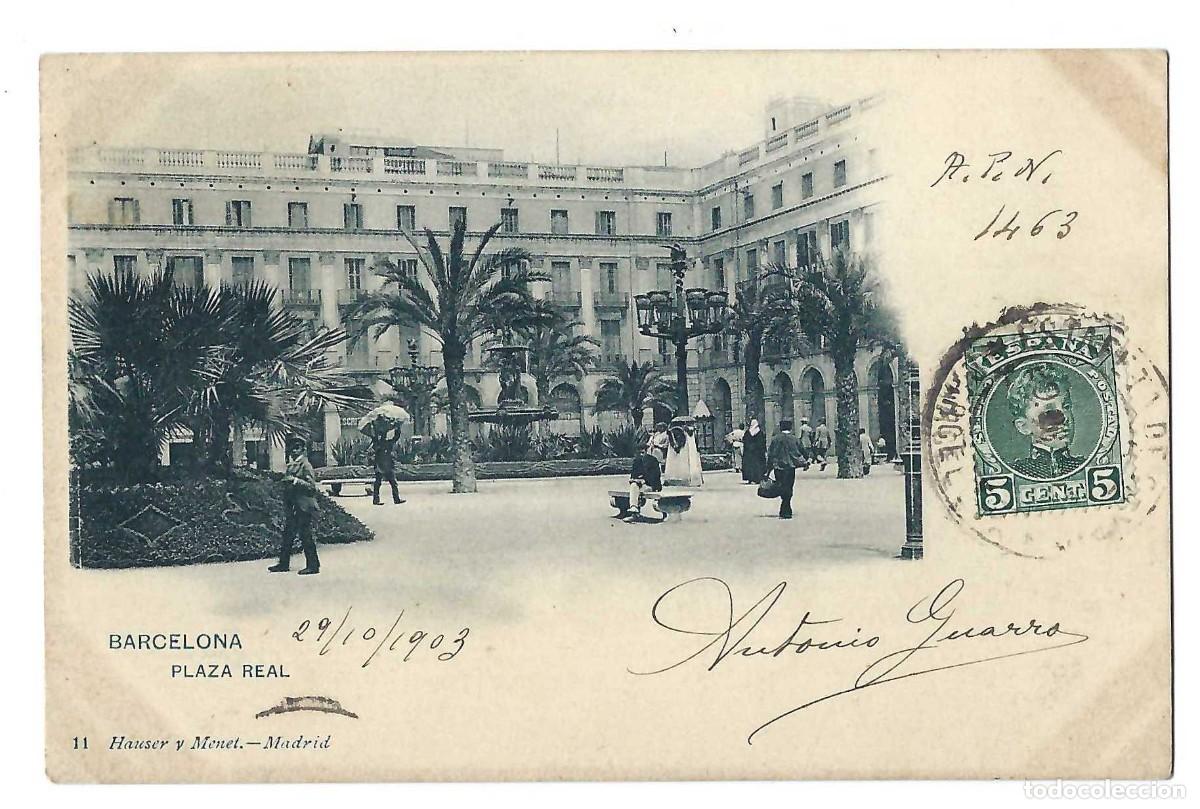 Postales: BARCELONA.- PLAZA REAL. HAUSER Y MENET. REVERSO SIN DIVIDIR. 1903